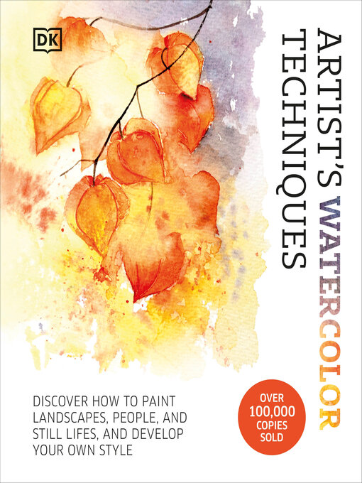 Title details for Artist's Watercolor Techniques by DK - Available